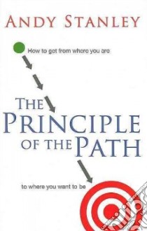 The Principle of the Path libro in lingua di Stanley Andy