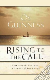 Rising to the Call libro in lingua di Guinness Os