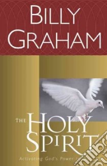 The Holy Spirit libro in lingua di Graham Billy