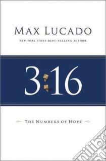 3:16 The Numbers of Hope libro in lingua di Lucado Max