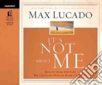 It's Not About Me libro in lingua di Lucado Max, Holland Ben (NRT)