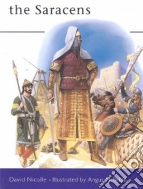 Saladin and the Saracens libro in lingua di David Nicolle