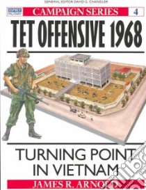Tet Offensive 1968 libro in lingua di Arnold James R.