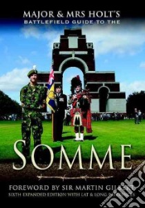 Major & Mrs. Holt's Battlefield Guide to the Somme libro in lingua di Holt Tonie, Holt Valmai