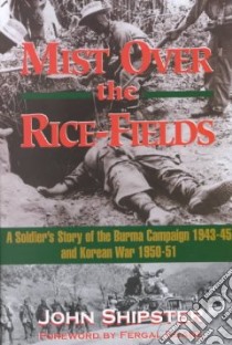 Mist over the Rice-Fields libro in lingua di Shipster John Neville