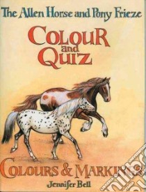 Colours and Markings Frieze libro in lingua di Bell Jennifer (ILT)