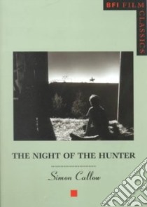 The Night of the Hunter libro in lingua di Callow Simon