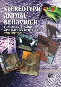 Stereotypic Animal Behaviour libro in lingua di Mason Georgia (EDT), Rushen Jeffrey (EDT)