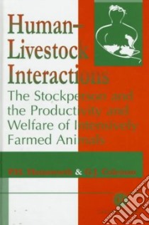 Human-Livestock Interactions libro in lingua di Hemsworth Paul H., Coleman Grahame J.