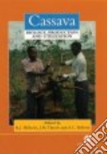 Cassava libro in lingua di Hillocks R. J. (EDT), Thresh J. M. (EDT), Bellotti Anthony (EDT)