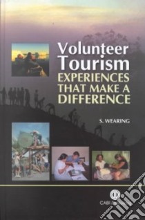 Volunteer Tourism libro in lingua di Wearing Stephen