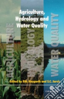 Agriculture, Hydrology and Water Quality libro in lingua di Haygarth P. M. (EDT), Jarvis Shawn C. (EDT)