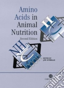 Amino Acids in Animal Nutrition libro in lingua di D'Mello J. P. Felix (EDT)