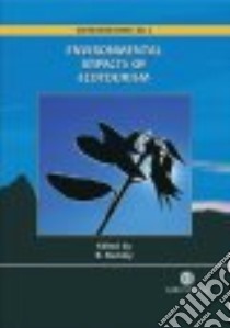 Environmental Impacts of Ecotourism libro in lingua di Buckley Ralf (EDT)