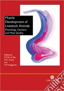 Muscle Development of Livestock Animals libro in lingua di Pas M. F. W. Te (EDT), Everts M. E. (EDT), Haagsman H. P. (EDT)