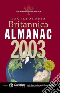 Encyclopaedia Britannica Almanac 2003 libro in lingua di Encyclopedia Britannica (EDT)