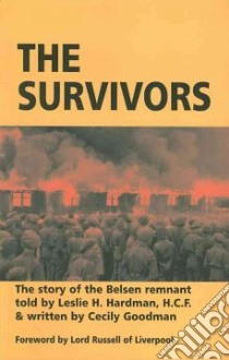 The Survivors libro in lingua di Goodman Cecily, Hardman Leslie H., Lord Russell of Liverpool (FRW)