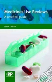 Medicines Use Reviews libro in lingua di Susan Youssef