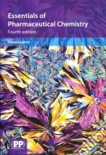 Essentials of Pharmaceutical Chemistry libro in lingua di Cairns Donald (EDT)