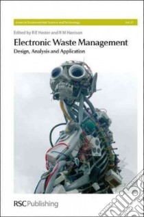 Electronic Waste Management libro in lingua di Ron Hester