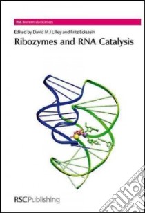 Ribozymes and RNA Catalysis libro in lingua di Lilley David M. J. (EDT), Eckstein Fritz (EDT)