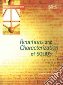 Reactions and Characterization of Solids libro in lingua di Dann Sandra E.