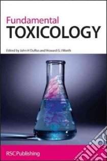 Fundamental Toxicology libro in lingua di J H Duffus