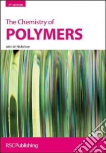 Chemistry of Polymers libro in lingua di John Nicholson