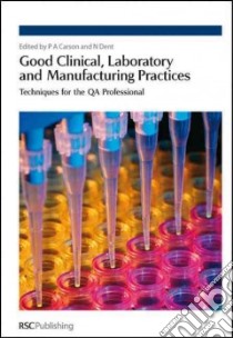 Good Clinical, Laboratory and Manufacturing Practices libro in lingua di Philip Carson