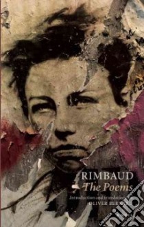 The Poems libro in lingua di Rimbaud Arthur, Bernard Oliver (TRN)