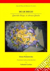 Dear Diego libro in lingua di Poniatowska Elena, Gardner Nathanial (TRN)