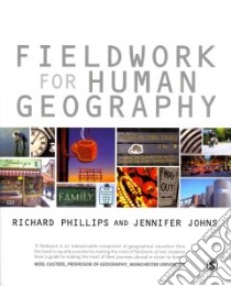 Fieldwork for Human Geography libro in lingua di Richard Phillips