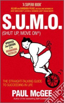 SUMO (Shut Up, Move On) libro in lingua di Mcgee Paul