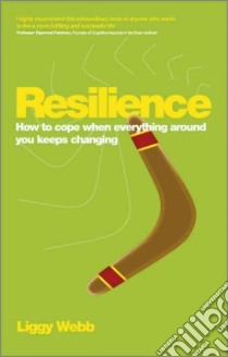 Resilience libro in lingua di Webb Liggy