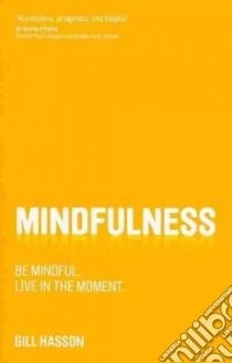 Mindfulness libro in lingua di Hasson Gill