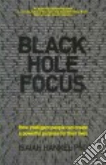 Black Hole Focus libro in lingua di Hankel Isaiah Ph.D.
