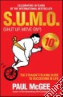 Sumo Shut Up, Move on libro in lingua di McGee Paul, Osborne Fiona (ILT)