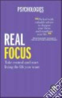 Real Focus libro in lingua di Psychologies Magazine (COR)