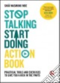 Stop Talking, Start Doing Action Book libro in lingua di Wasmund Shaa