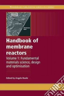 Handbook of Membrane Reactors libro in lingua di Basile Angelo (EDT)