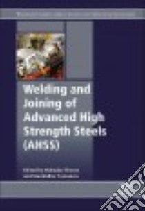 Welding and Joining of Advanced High Strength Steels, AHSS libro in lingua di Shome Mahadev (EDT), Tumuluru Muralidhar (EDT)