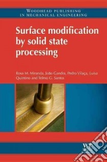 Surface Modification by Solid State Processing libro in lingua di Miranda Rosa (EDT)