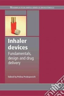 Inhaler Devices libro in lingua di Prokopovich Polina (EDT), Preedy Emily Callard (CON), Perni Stefano Dr. (CON), Harris Ruth (CON), Acosta Niuris (CON)