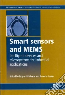 Smart Sensors and Mems libro in lingua di Nihtianov Stoyan (EDT), Luque Antonio (EDT)