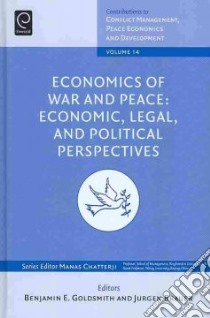 Economics of War and Peace libro in lingua di Ben Goldsmith