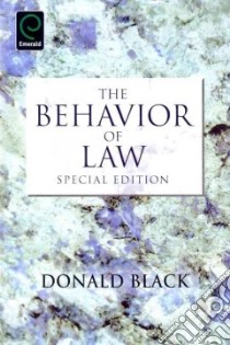 The Behavior of Law libro in lingua di Black Donald
