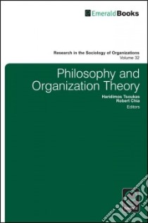 Philosophy and Organization Theory libro in lingua di Haridimos Tsoukas