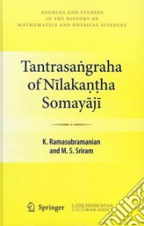 Tantrasangraha of Nilakantha Somayaji libro in lingua di Ramasubramanian K. (EDT), Sriram M. S. (EDT)