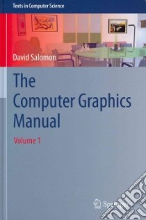 The Computer Graphics Manual libro in lingua di Salomon David