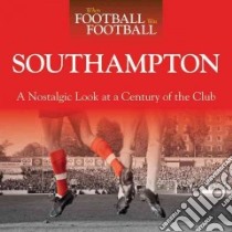 When Football Was Football: Southampton libro in lingua di David James